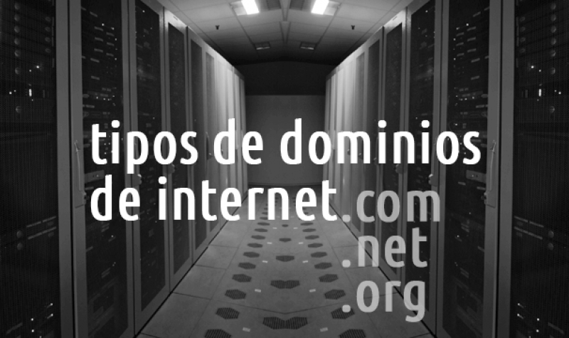 tipos-de-dominios-de-internet-com-net-org
